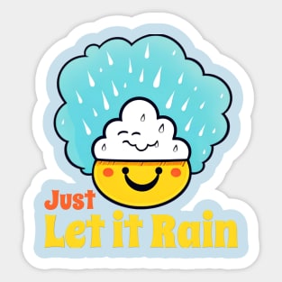 Enjoy vibes - let it Rain Sticker
